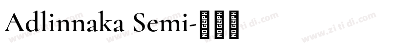 Adlinnaka Semi字体转换